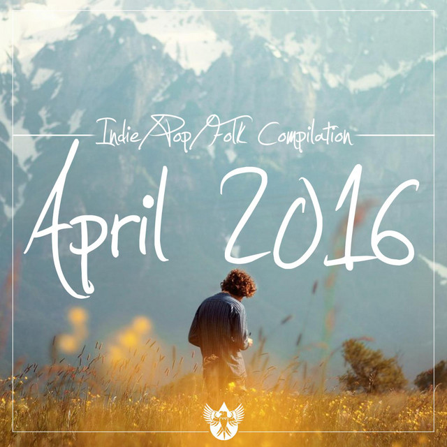 Indie / Pop / Folk Compilation: April 2016 cover art