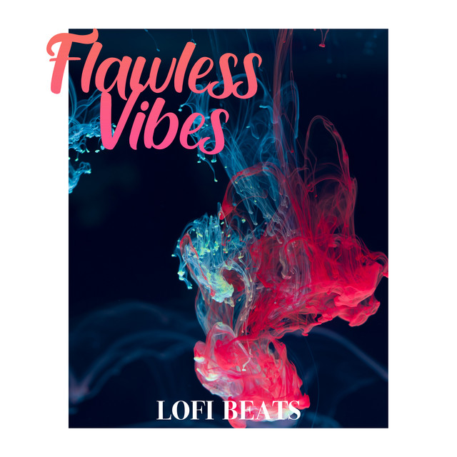 Flawless Vibes: Lofi Beats cover art