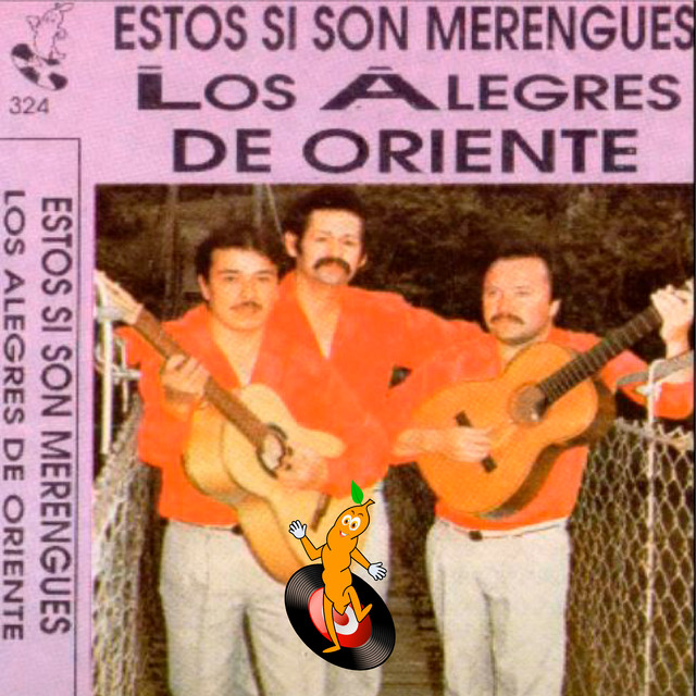 Los Alegres Del Oriente
