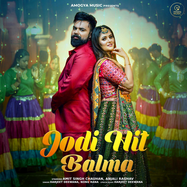 Jodi Hit Balma (feat. Amit Singh Chauhan,Anjali Raghav)