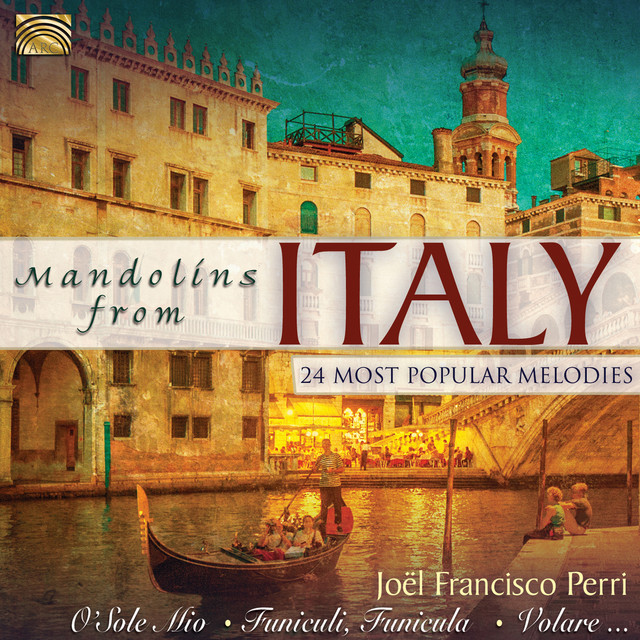 Joel Francisco Perri: Mandolins From Italy - 24 Most Popular Melodies cover art