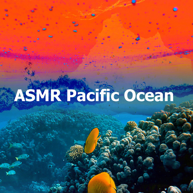 ASMR Pacific Ocean - Album by ASMR Ocean Sounds | Spotify