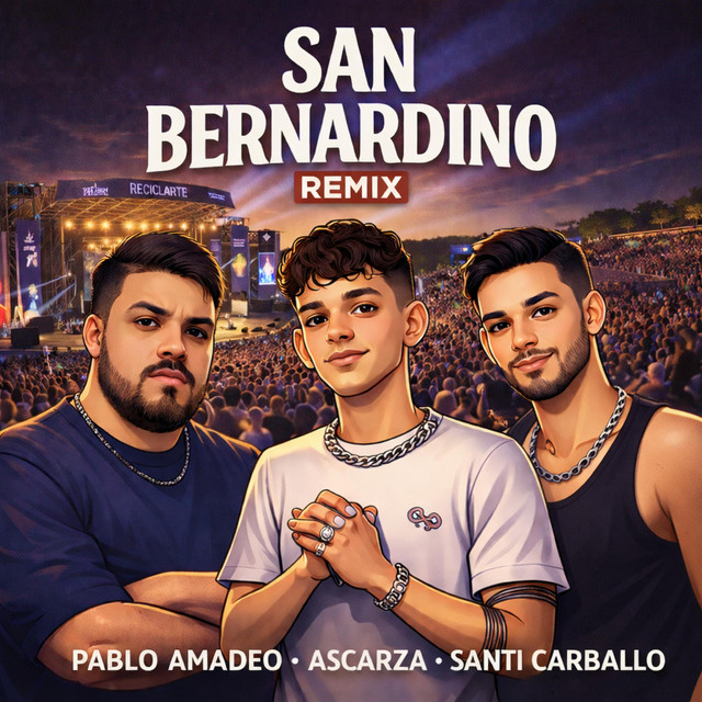 SAN BERNARDINO (Remix)