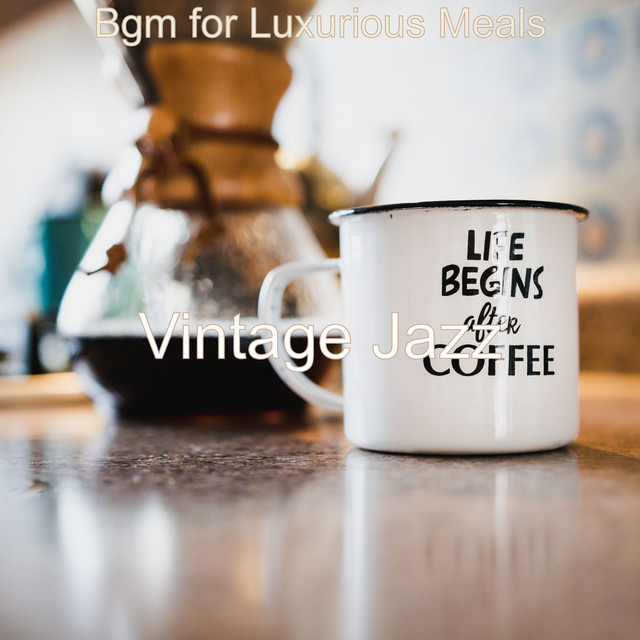 Bgm for Luxurious Meals cover art