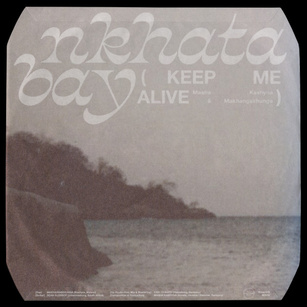 Обкладинка: Nkhata Bay (Keep Me Alive) — Masha Kashyna