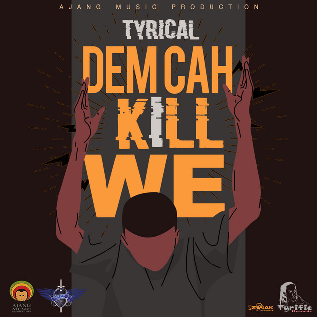 Dem Cah Kill We cover