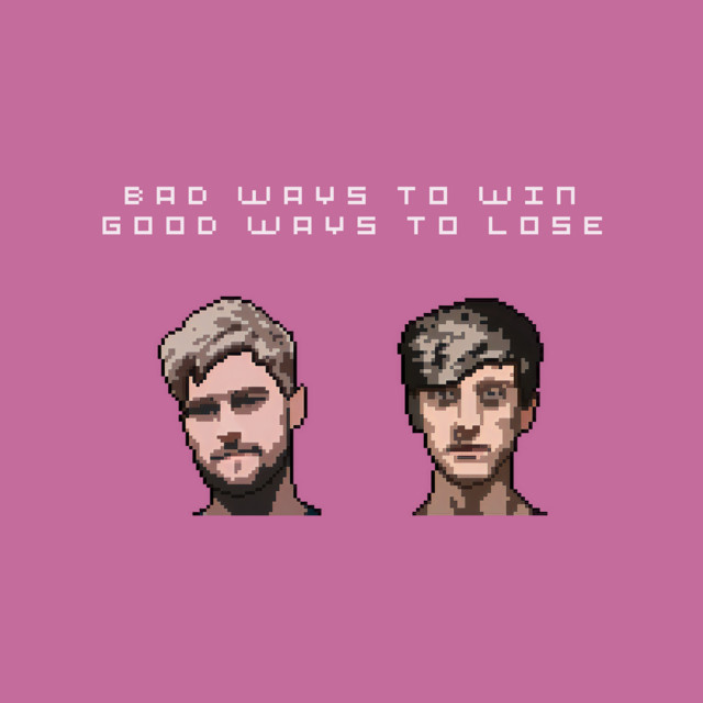 Bad Ways to Win, Good Ways to Lose cover art