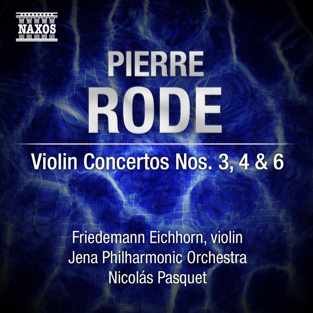 Rode: Violin Concertos Nos. 3, 4 & 6 cover art