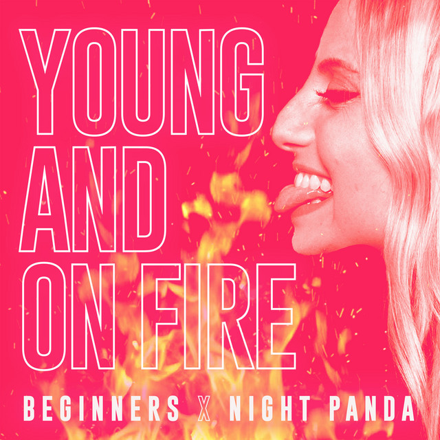 Young And On Fire