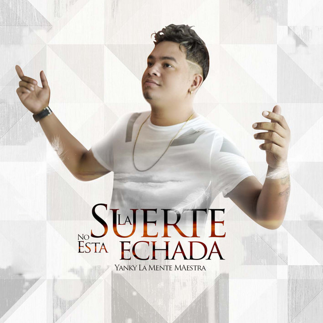 Yanky La Mente Maestra - La Suerte No Está Echada