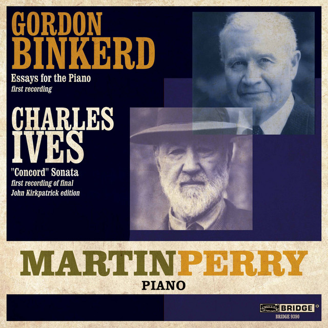 Binkerd: Essays for Piano - Ives: Piano Sonata No. 2 "Concord"