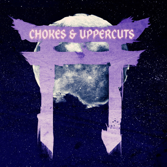 Chokes & Uppercuts cover art