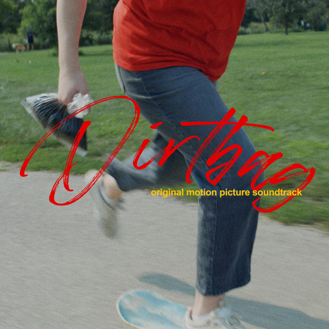 Dirtbag (Original Motion Picture Soundtrack) cover art