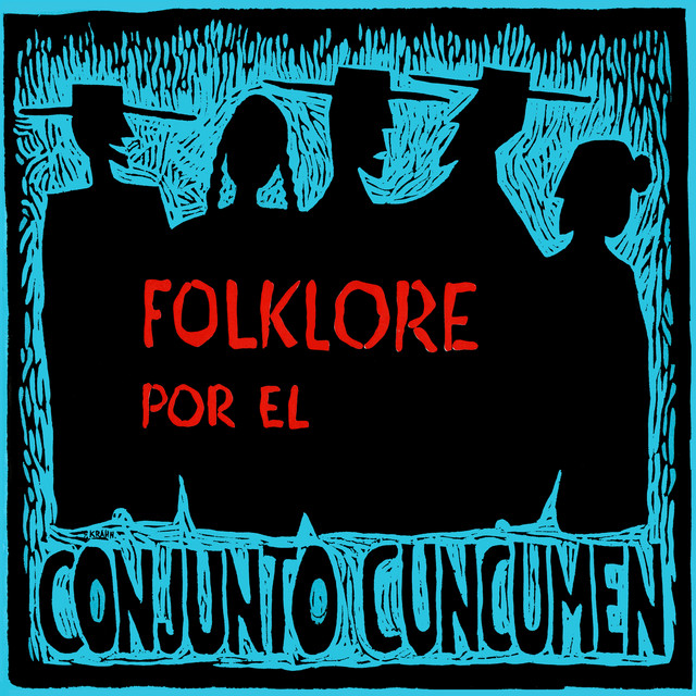 Folklore por el Conjunto Cuncumen (El Folklore de Chile, Vol. VII) cover art