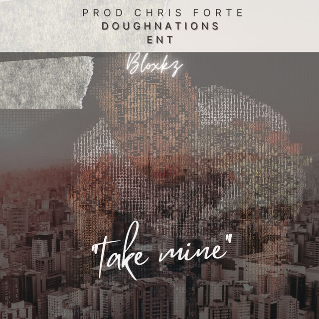 Take Mine - Single by Bloxkz | Spotify