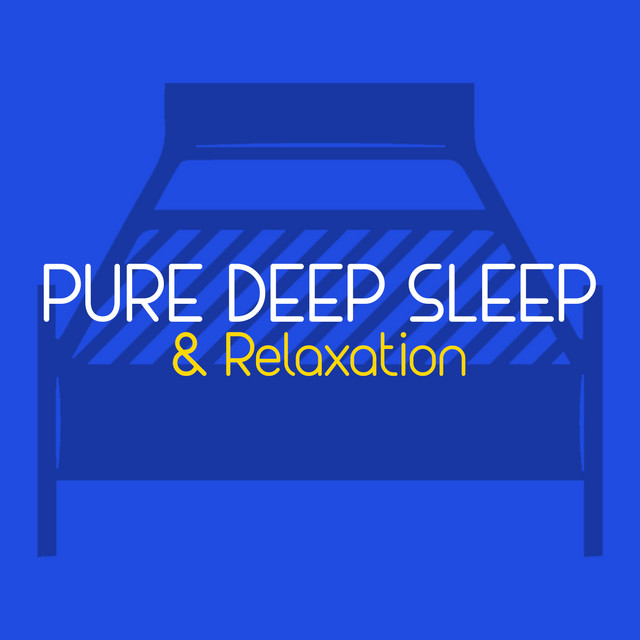 Pure Deep Sleep & Relaxation cover art