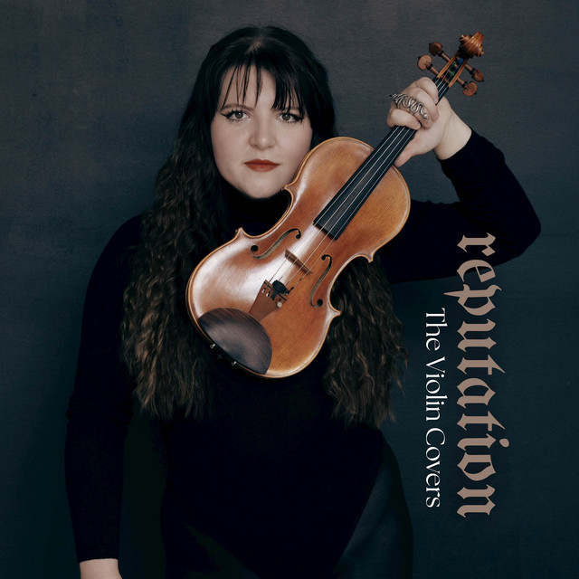 reputation (The Violin Covers) - Album by Ana Done | Spotify