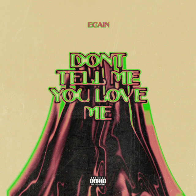 DONT TELL ME YOU LOVE ME cover art