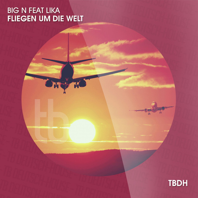 Wir fliegen um die Welt - Radio Edit Mix
