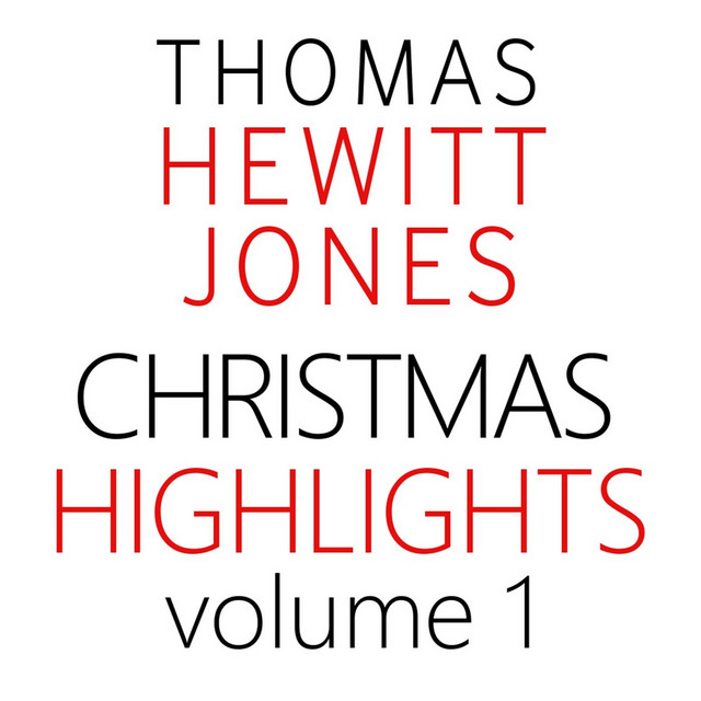 Thomas Hewitt Jones: Christmas Highlights, Vol. 1 cover art