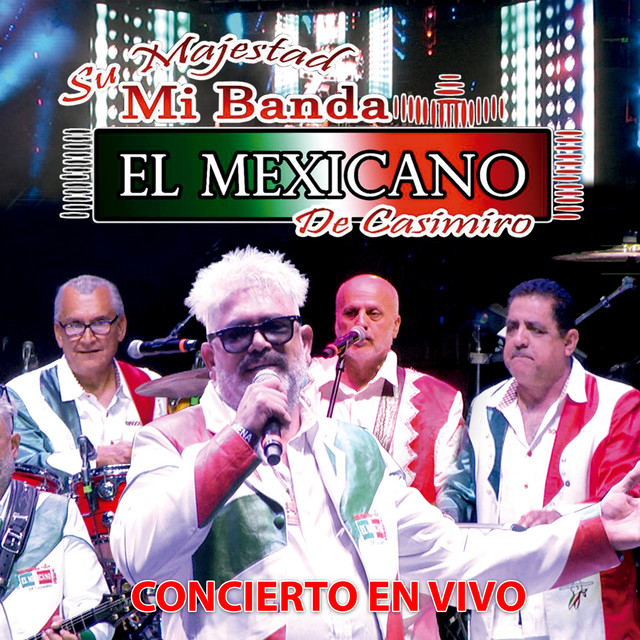 Su Majestad Mi Banda El Mexicano