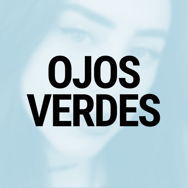 Ojos Verdes