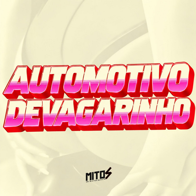 AUTOMOTIVO DEVAGARINHO