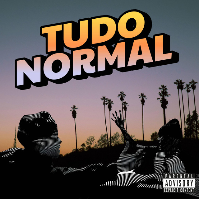 TUDO NORMAL