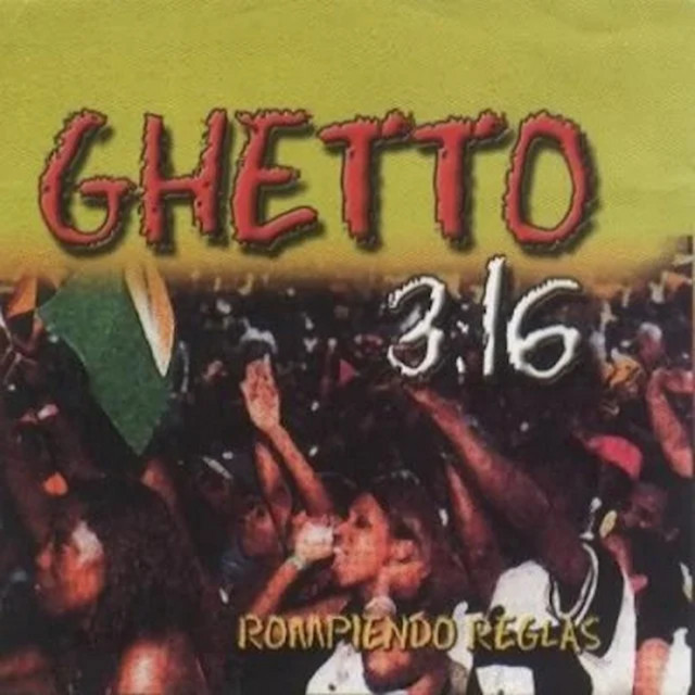 Ghetto 3:16 Vol. 1: Rompiendo Reglas cover