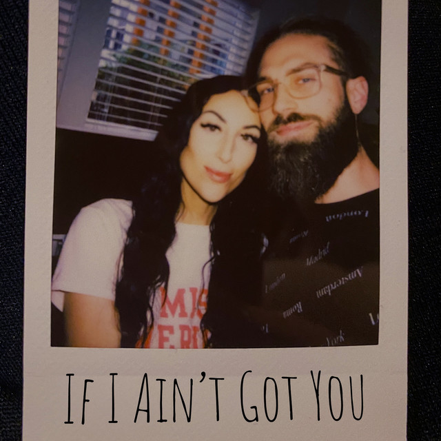 If I Ain't Got You