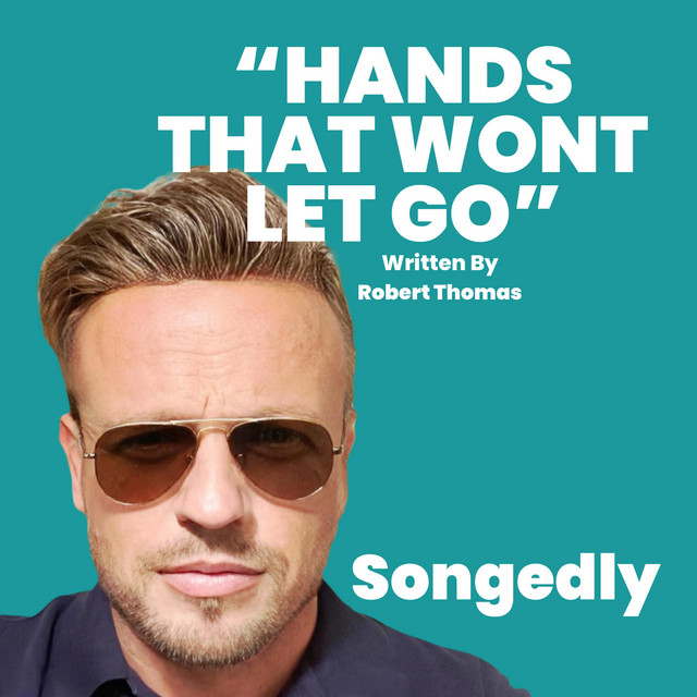Hands That Won't Let Go