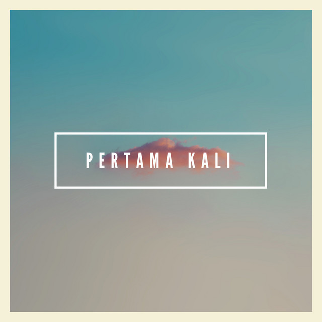 Pertama Kali cover art