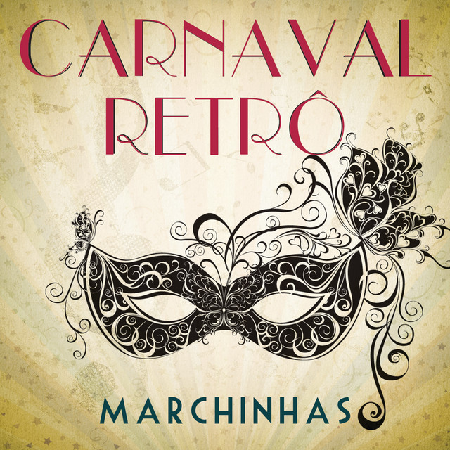 Carnaval Retrô - Marchinhas