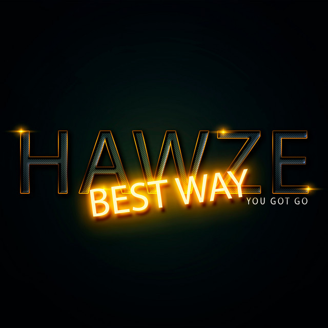 Best Way (You Got Go)