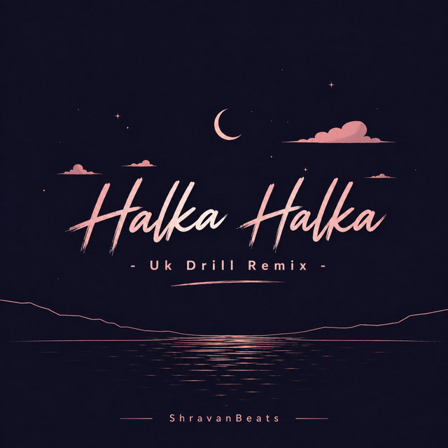 Halka Halka - Drill Remix