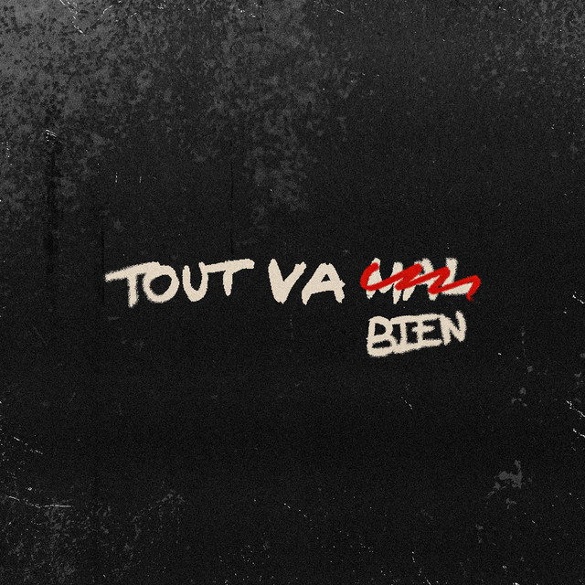 TOUT VA BIEN