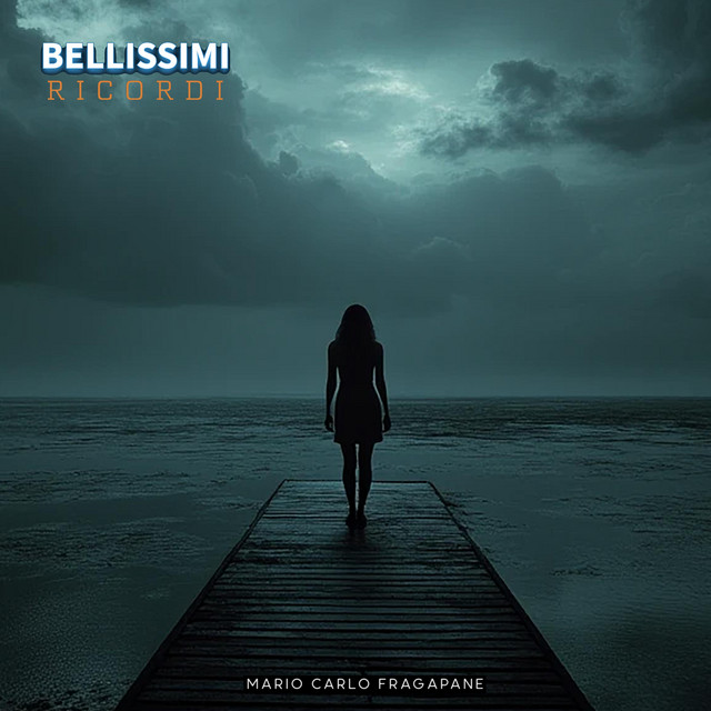 Bellissimi Ricordi — Mario Carlo Fragapane