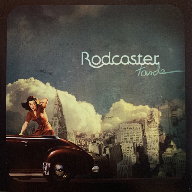 Tarde - Album by Rodcaster | Spotify