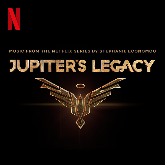 Jupiter's Legacy (Music From the Netflix Series) cover art