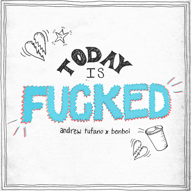 Today Is Fucked cover