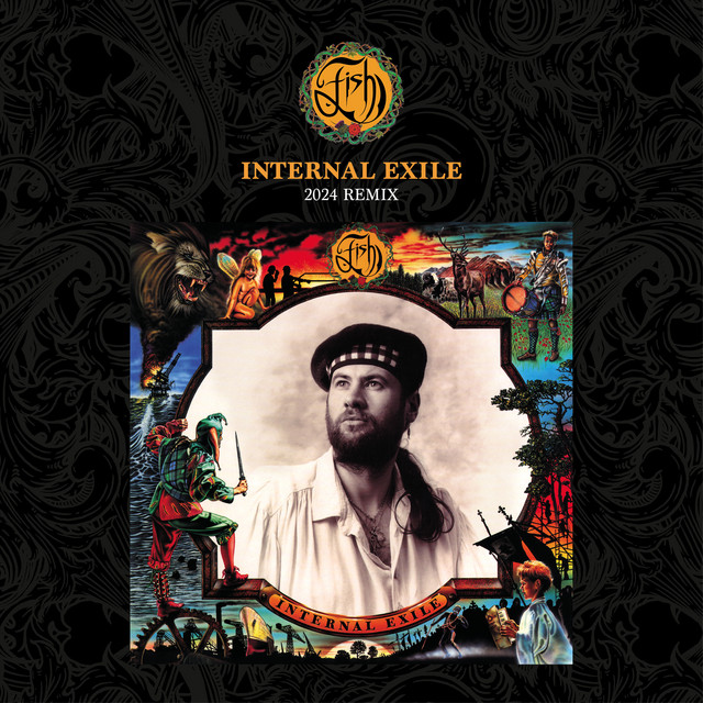 Internal Exile (2024 Remix) - Album by Fish | Spotify