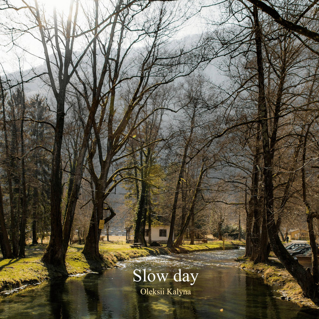 Обкладинка: Slow day — Oleksii Kalyna