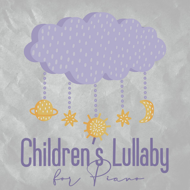 Children's Lullaby for Piano: Soothing and Relaxing Music for Babies to Sleep, Therapy Sleep Music, Insomnia Cure, Baby Lullaby & Goodnight