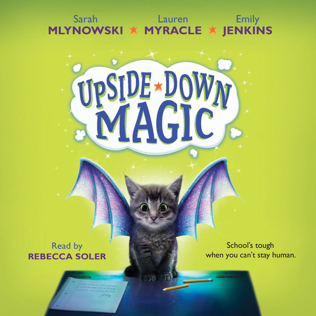 Portada de Upside-Down Magic [Upside-Down Magic 1 (Unabridged)]