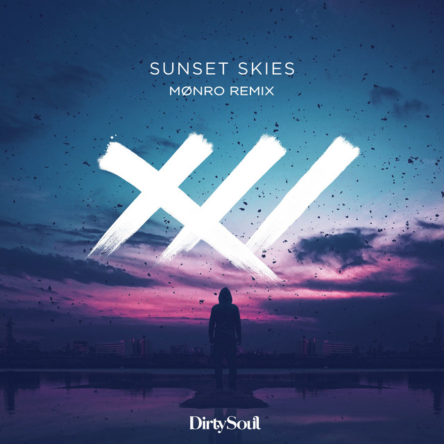Sunset Skies (MØNRO Remix) [Edit]