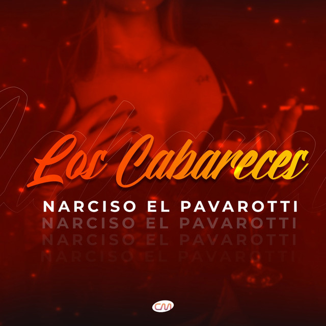 Narciso El Pavarotti – Los Cabareces