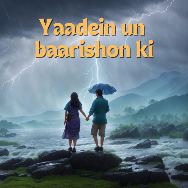 Yaadein Un Baarishon Ki