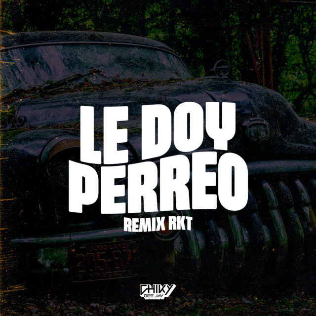 Le Doy Perreo RKT - Remix