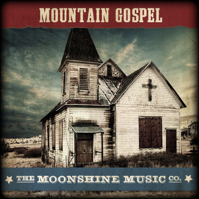 The Moonshine Music Co: Mountain Gospel cover