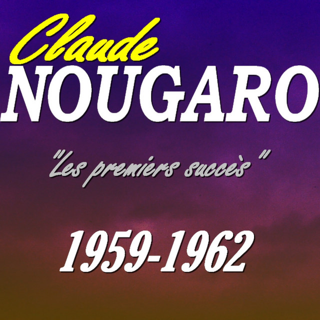 Les premiers succès de Nougaro (1959-1962) cover art
